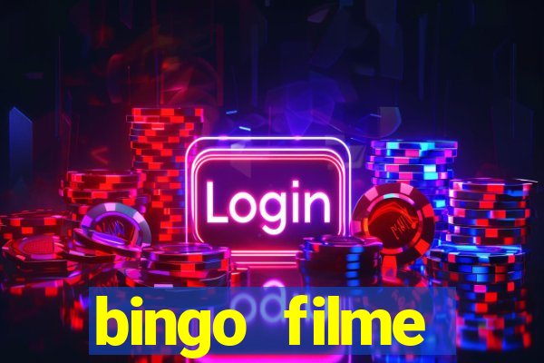 bingo filme completo dublado